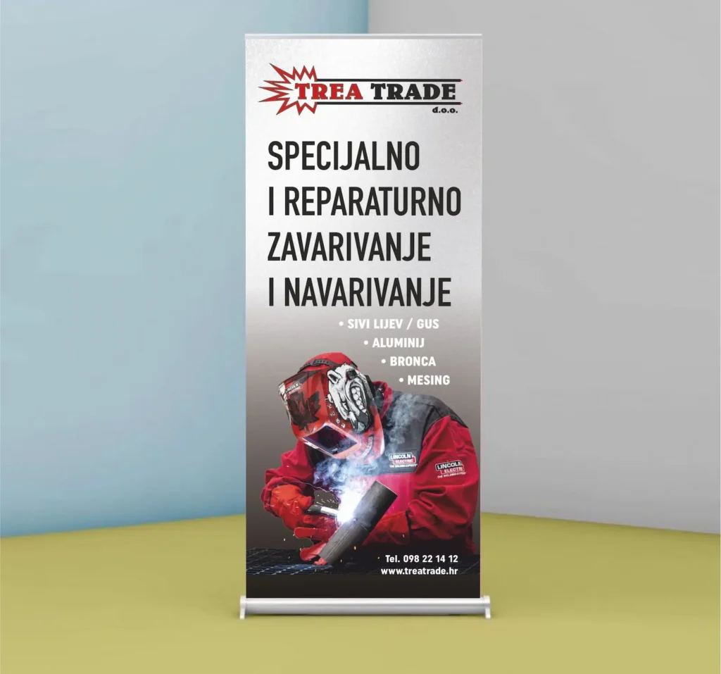 Roll up banner s tiskom za Trea Trade, specijalno i reparaturno zavarivanje i navarivanje, slika zavarivača u radu